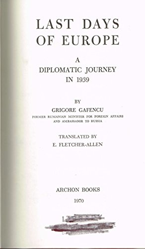 9780208009555: Last Days of Europe: A Diplomatic Journey in 1939