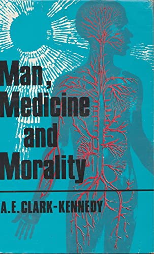 Stock image for Man, Medicine, and Morality for sale by Better World Books