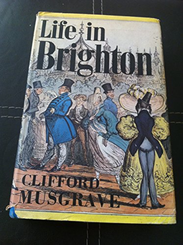 9780208010247: Life in Brighton from the Earliest Times to the Present