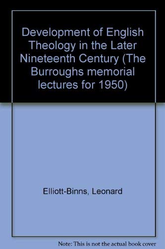 Imagen de archivo de Development of English Theology in the Later Nineteenth Century a la venta por Book Bear