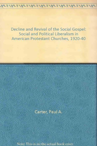 Stock image for The Decline and Revival of the Social Gospel for sale by Boards & Wraps