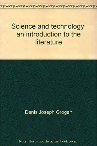 Stock image for Science and Technology : An Introduction to the Literature for sale by Better World Books