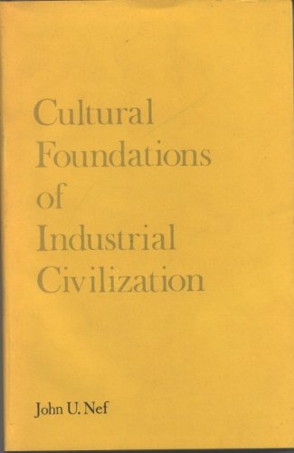 Imagen de archivo de Cultural Foundations of Industrial Civilization a la venta por Book Dispensary