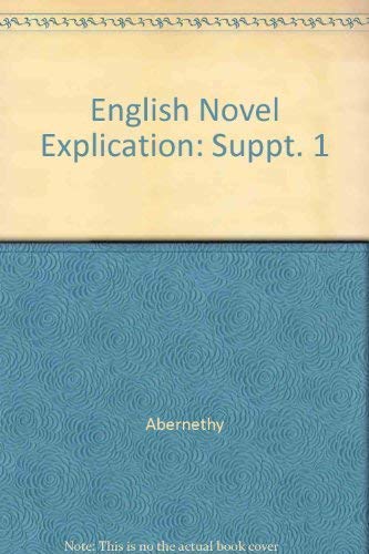 Beispielbild fr English Novel Explication: Supplement VI zum Verkauf von WeSavings LLC