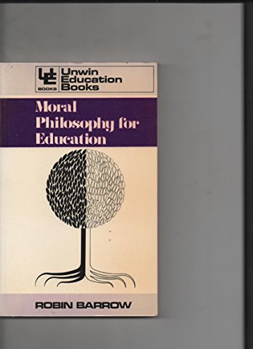 9780208015020: Moral philosophy for education