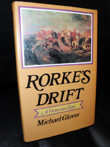9780208015129: Rorke's drift: A Victorian epic