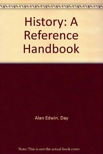 Stock image for History A Reference Handbook for sale by Willis Monie-Books, ABAA