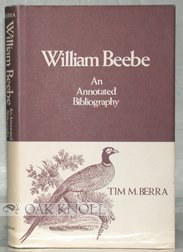 William Beebe. an Annotated Bibliography.