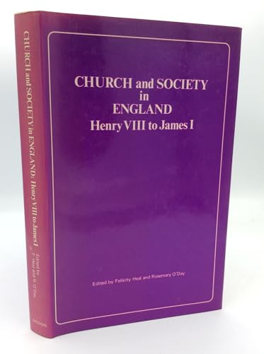 9780208016492: Title: Church and society in England Henry VIII to James