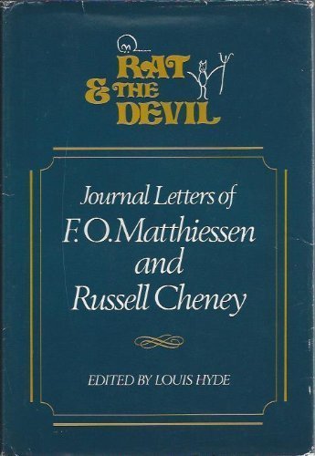 Stock image for The Rat and the Devil : Journal Letters of F. O. Matthiessen and Russell Cheney for sale by Better World Books