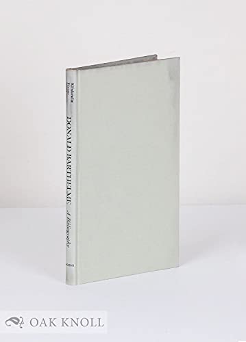 Imagen de archivo de Donald Barthelme a Comprehensive Bibliography and Annotated Secondary Checklist a la venta por Chequamegon Books
