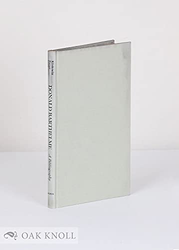 Stock image for Donald Barthelme a Comprehensive Bibliography and Annotated Secondary Checklist for sale by Chequamegon Books