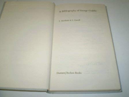 Stock image for A Bibliography of George Crabbe for sale by Willis Monie-Books, ABAA