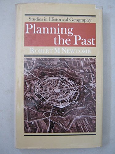 Stock image for Planning the Past Historical Landscape Resources and Recreation for sale by Willis Monie-Books, ABAA