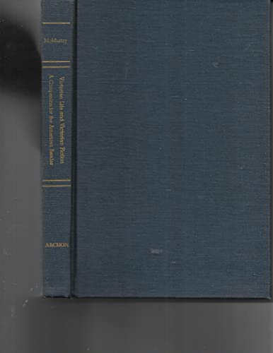 Stock image for Victorian Life and Victorian Fiction: A Companion for the American Reader for sale by SecondSale