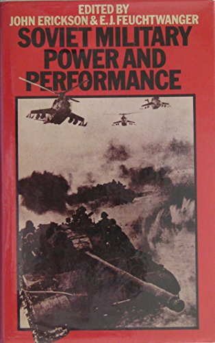 Stock image for Soviet Military Power and Performance for sale by Royal Oak Bookshop