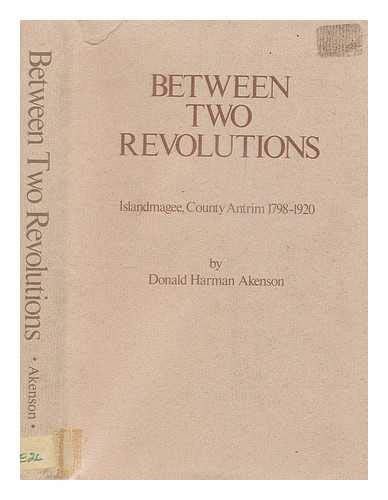 Between Two Revolutions: Island Magee County Antrim, 1798-1920