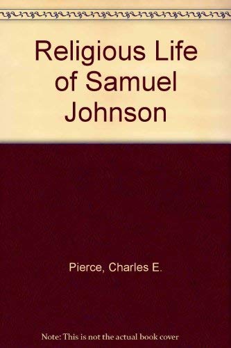 Beispielbild fr The Religious Life of Samuel Johnson zum Verkauf von Better World Books