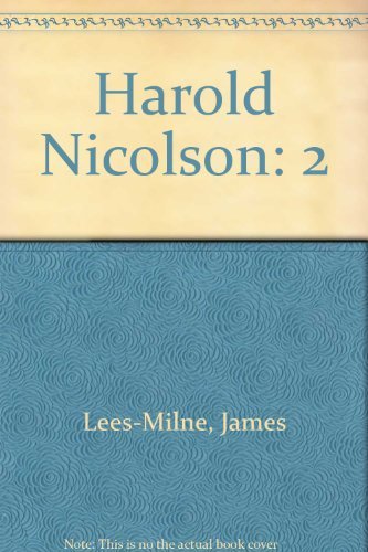 Harold Nicolson: A Biography, 1930-1968 (2) (9780208020765) by Lees-Milne, James