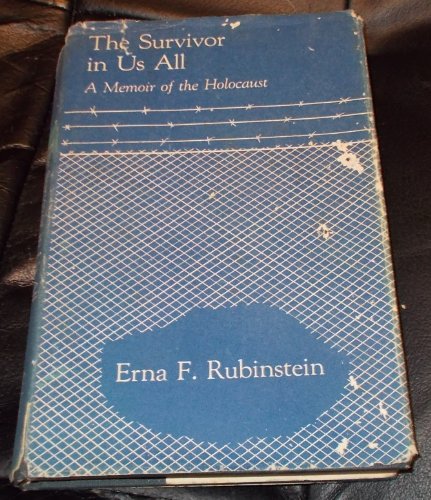 Beispielbild fr The Survivor in Us All: A Memoir of the Holocaust. zum Verkauf von Henry Hollander, Bookseller