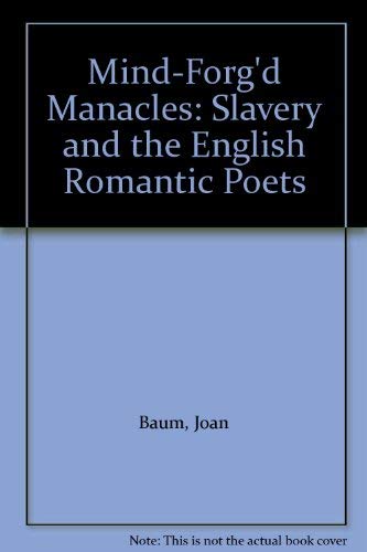 9780208021878: Mind-Forg'd Manacles: Slavery and the English Romantic Poets