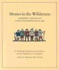 Beispielbild fr Homes in the Wilderness: A Pilgrim's Journal of Plymouth Plantation in 1620 zum Verkauf von More Than Words