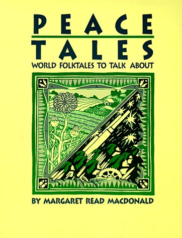 Beispielbild fr Peace Tales: World Folktales to Talk about zum Verkauf von SecondSale