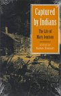 Captured by Indians: The Life of Mary Jemison (9780208023681) by Seaver, James E.