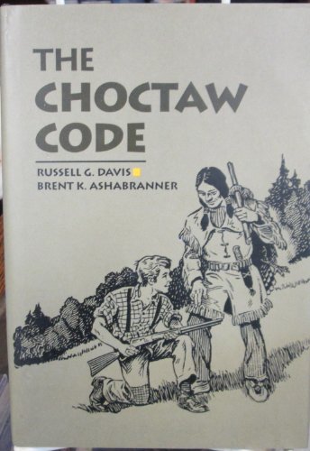 Beispielbild fr The Choctaw Code zum Verkauf von Better World Books