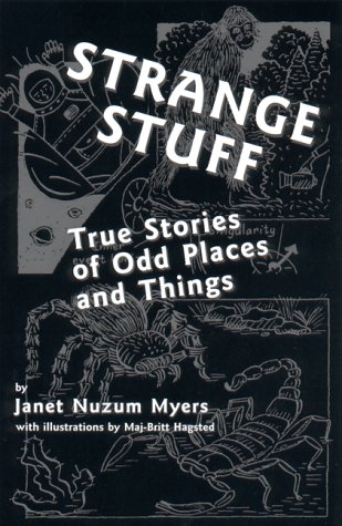 9780208024053: Strange Stuff: True Stories of Odd Places and Things