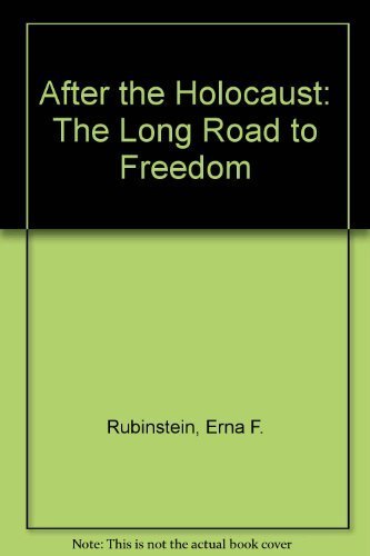 Beispielbild fr After the Holocaust: The Long Road to Freedom zum Verkauf von ThriftBooks-Dallas