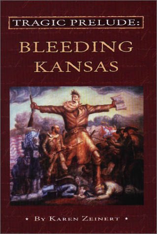 Imagen de archivo de Tragic Prelude: Bleeding Kansas a la venta por BooksRun