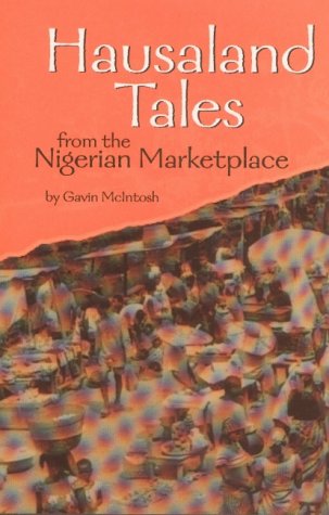 Imagen de archivo de Hausaland Tales from the Nigerian Marketplace a la venta por Wonder Book