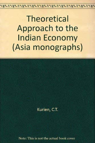 9780210222614: Theoretical Approach to the Indian Economy (Asia monographs)