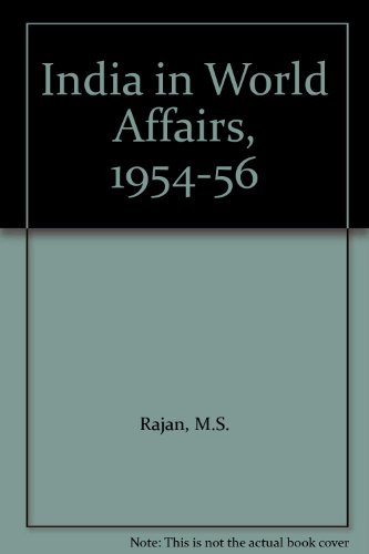 Beispielbild fr India in World Affairs, 1954-56 zum Verkauf von Books for Libraries, Inc.