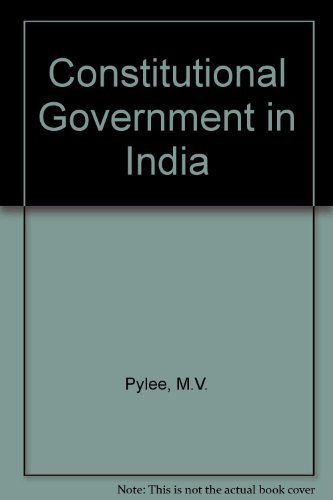 Stock image for Constitutional Government in India Pylee, M. V. for sale by Librisline