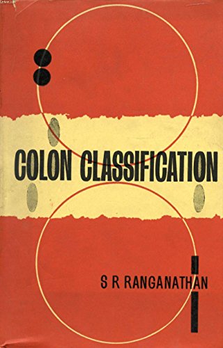 Colon Classification (Ranganathan) (9780210338216) by S.R. Ranganathan