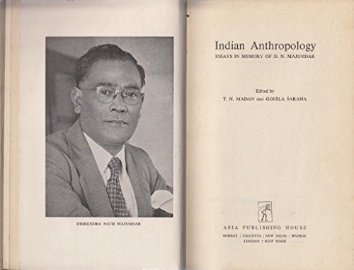 Stock image for Indian anthropology : essays in memory of D. N. Majumdar for sale by Better World Books