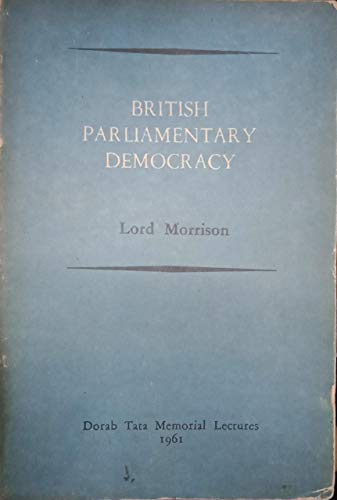 Imagen de archivo de British Parliamentary Democracy a la venta por Redux Books