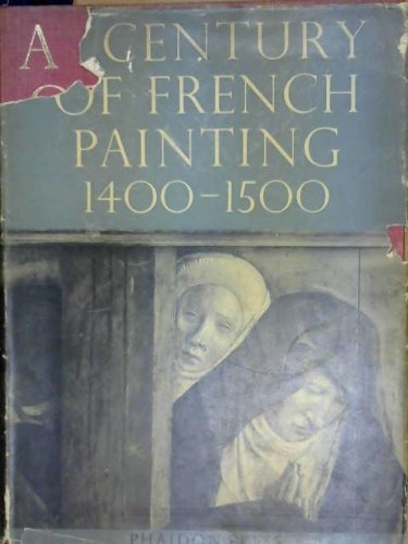 Imagen de archivo de A Century of French Painting: 1400-1500. a la venta por Better World Books Ltd