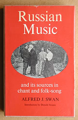 Stock image for Russian Music and its Sources in Chant and Folk-Song for sale by The Mill Bookshop