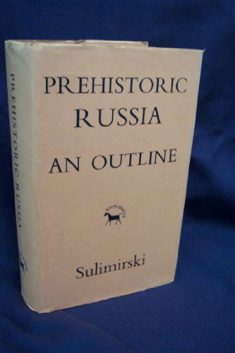 Stock image for Prehistoric Russia: An outline for sale by Zubal-Books, Since 1961