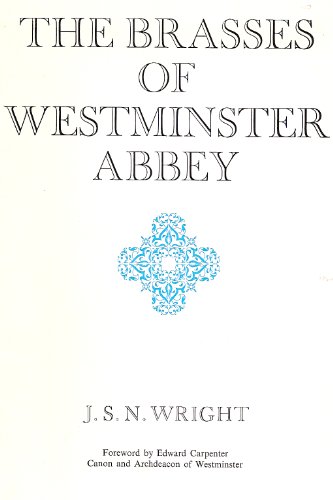 Stock image for The Brasses of Westminster Abbey for sale by Bookplate