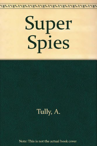 9780213000479: Super Spies