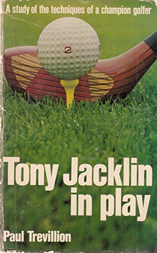 Beispielbild fr Tony Jacklin in Play zum Verkauf von WorldofBooks