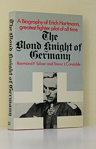 9780213002176: Blond Knight of Germany: Erich Hartmann