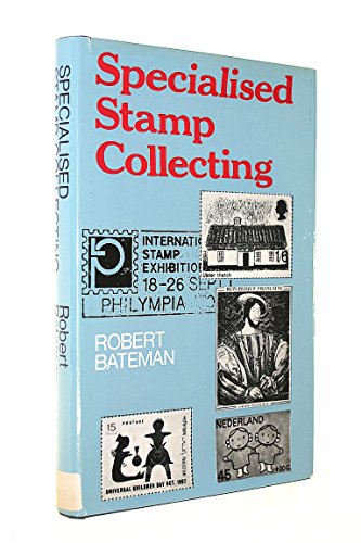 Stock image for Specialised Stamp Collecting for sale by Sarah Zaluckyj