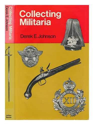 Stock image for Collecting Militaria for sale by W. Lamm