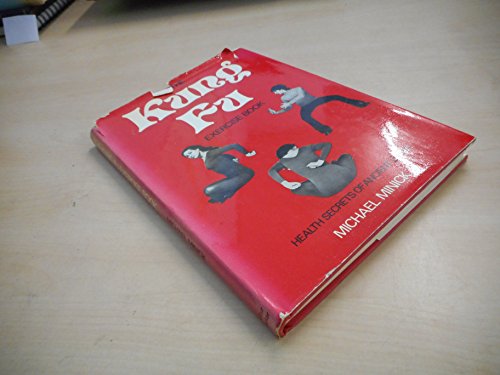 Beispielbild fr The Kung Fu Exercise Book: Health Secrets of Ancient China zum Verkauf von Bob Vinnicombe