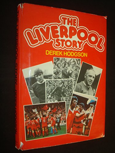 Beispielbild fr The Liverpool Story zum Verkauf von WorldofBooks